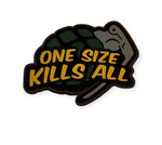 One Size Kills All