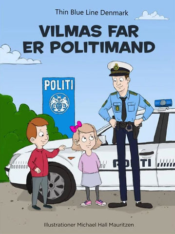 Vilmas far er politimand